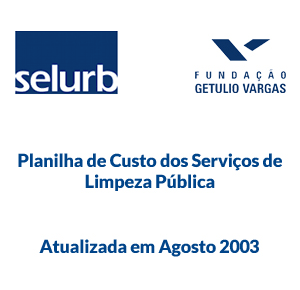 Planilha de Custo dos Serviços de Limpeza Pública – Agosto 2003